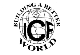 ICF BUILDING A BETTER WORLD trademark