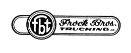 FBT FROCK BROS. TRUCKING INC. trademark