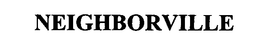 NEIGHBORVILLE trademark