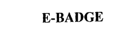 E-BADGE trademark
