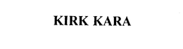 KIRK KARA trademark