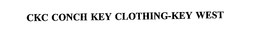 CKC CONCH KEY CLOTHING-KEY WEST trademark