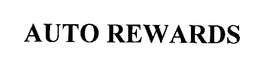 AUTO REWARDS trademark