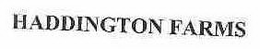 HADDINGTON FARMS trademark