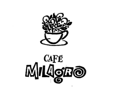 CAFE MILAGRO trademark