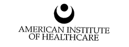 AMERICAN INSTITUTE OF HEALTHCARE trademark