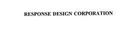 RESPONSE DESIGN CORPORATION trademark