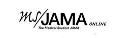 MS/JAMA ONLINE THE MEDICAL STUDENT JAMA trademark