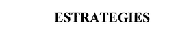 ESTRATEGIES trademark