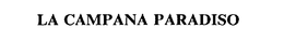 LA CAMPANA PARADISO trademark