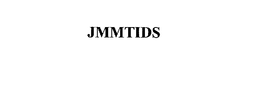 JMMTIDS trademark