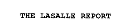 THE LASALLE REPORT trademark