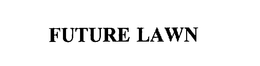 FUTURE LAWN trademark
