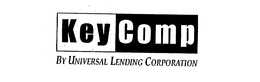 KEYCOMP BY UNIVERSAL LENDING CORPORATION trademark