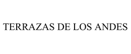 TERRAZAS DE LOS ANDES trademark