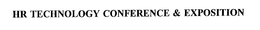 HR TECHNOLOGY CONFERENCE & EXPOSITION trademark