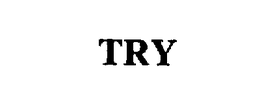TRY trademark