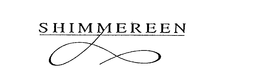 SHIMMEREEN trademark