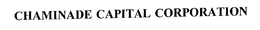 CHAMINADE CAPITAL CORPORATION trademark