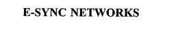 E-SYNC NETWORKS trademark