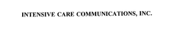 INTENSIVE CARE COMMUNICATIONS, INC. trademark
