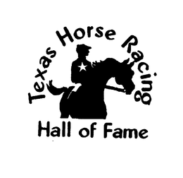 TEXAS HORSE RACING HALL OF FAME trademark