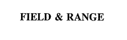 FIELD & RANGE trademark