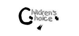 CHILDREN'S CHOICE trademark