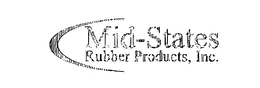 MID-STATES RUBBER PRODUCTS, INC. trademark
