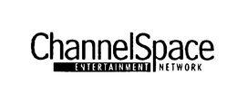CHANNELSPACE ENTERAINMENT NETWORK trademark
