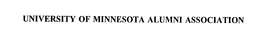 UNIVERSITY OF MINNESOTA ALUMNI ASSOCIATION trademark