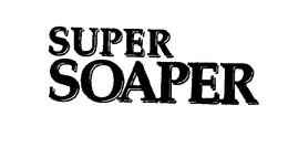 SUPER SOAPER trademark
