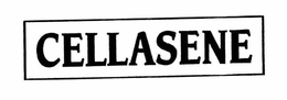 CELLASENE trademark