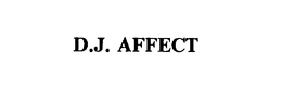 D.J. AFFECT trademark