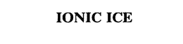 IONIC ICE trademark