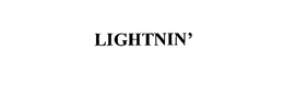 LIGHTNIN' trademark
