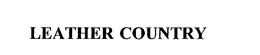 LEATHER COUNTRY trademark