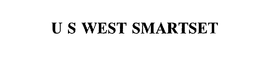 U S WEST SMARTSET trademark