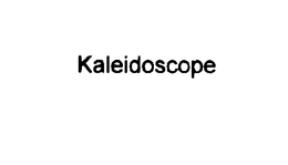 KALEIDOSCOPE trademark