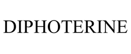 DIPHOTERINE trademark