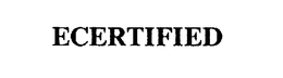 ECERTIFIED trademark