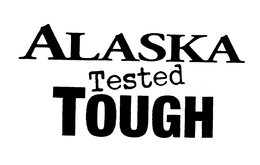 ALASKA TESTED TOUGH trademark