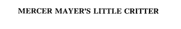MERCER MAYER'S LITTLE CRITTER trademark