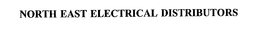 NORTH EAST ELECTRICAL DISTRIBUTORS trademark