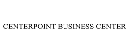 CENTERPOINT BUSINESS CENTER trademark