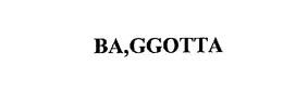 BA,GGOTTA trademark