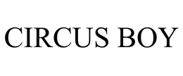 CIRCUS BOY trademark