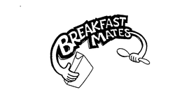 BREAKFAST MATES trademark