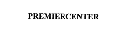 PREMIERCENTER trademark