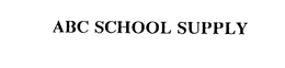 ABC SCHOOL SUPPLY trademark